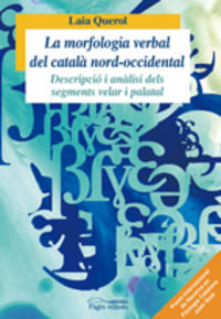 La morfologia verbal del català nord-occidental, de Querol Cortiella, Laia | portada del libro