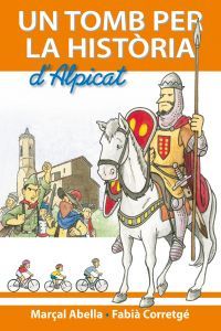 Un tomb per la història d'Alpicat, de Abella, Marçal | portada del libro