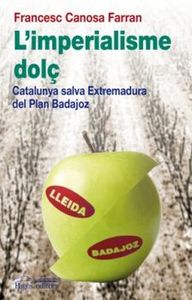 L'imperialisme dolç, de Canosa Farran, Francesc | portada del libro