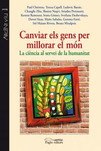 Canviar els gens per millorar el món, de Varios autores | portada del libro