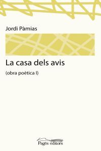 La casa dels avis, de Pàmias Grau, Jordi | portada del libro