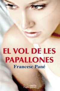 El vol de les papallones, de Pané i Sans, Francesc | portada del libro