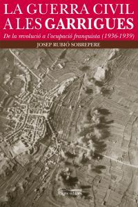La Guerra Civil a les Garrigues, de Rubió Sobrepere, Josep | portada del libro
