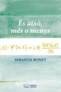 És això, més o menys, de Bonet Espriu, Sebastià | portada del libro