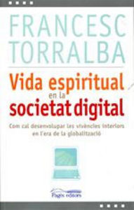 Vida espiritual en la societat digital, de Torralba Roselló, Francesc | portada del libro