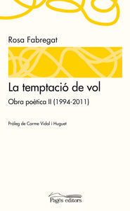 La temptació de vol, de Fabregat Armengol, Rosa | portada del libro