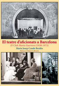 El teatre d'aficionats a Barcelona, de Conde Berdós, Maria Josep | portada del libro