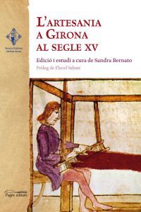 L'artesania a Girona al segle XV, de Bernato, Sandra | portada del libro