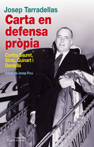 Carta en defensa pròpia, de Tarradellas, Josep | portada del libro