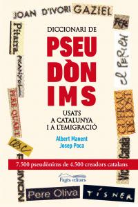 Diccionari de pseudònims usats a Catalunya i a l'emigració, de Poca Gaya, Josep | portada del libro