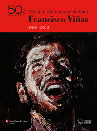50è Concurs Internacional de Cant Francisco Viñas 1963-2013, de Varios autores | portada del libro