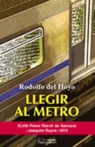 Llegir al metro, de del Hoyo Alfaro, Rodolfo | portada del libro