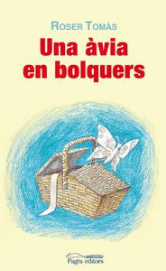 Una àvia en bolquers, de Tomàs Folch, Roser | portada del libro