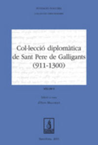 Col·lecció diplomàtica de Sant Pere de Galligants (911-1300), de Mallorquí Garcia | portada del libro