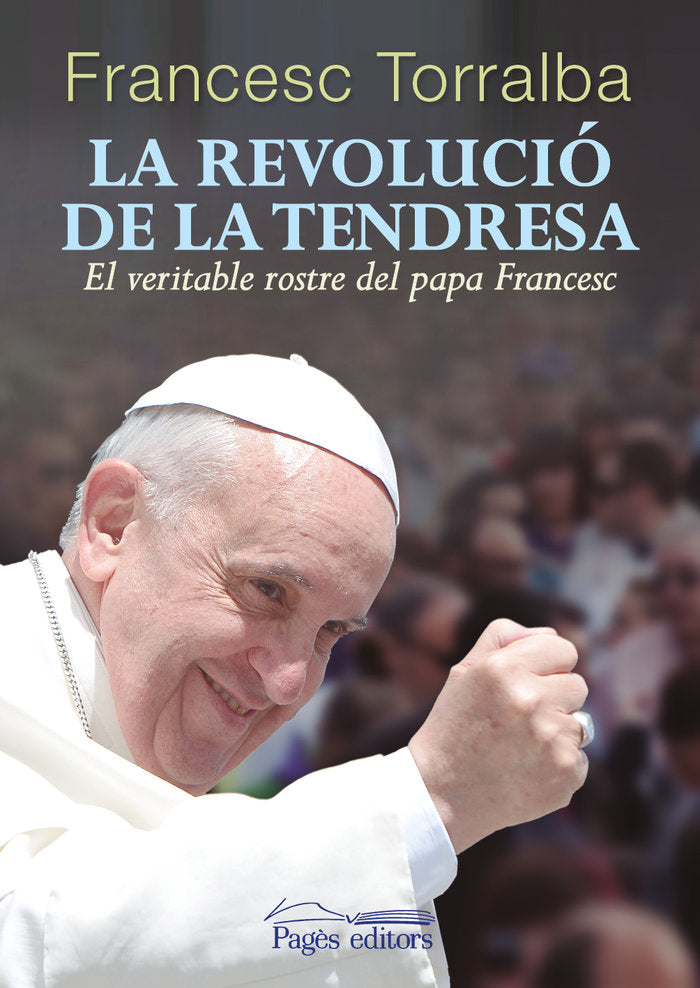 La revolució de la tendresa, de Torralba Roselló, Francesc | portada del libro