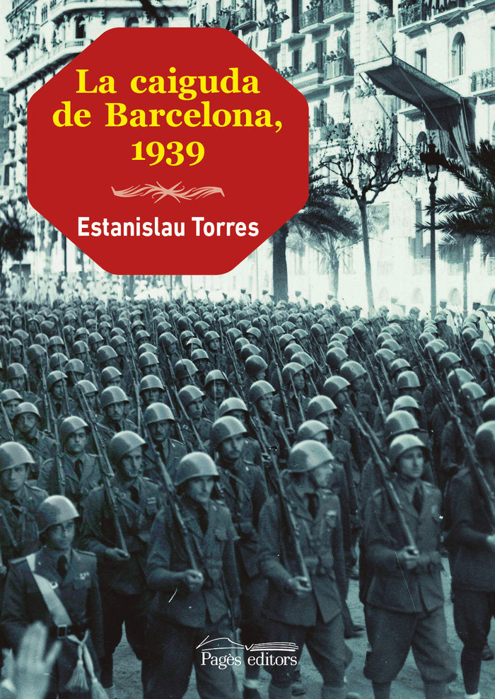 La caiguda de Barcelona, 1939, de Torres Mestres, Estanislau | portada del libro