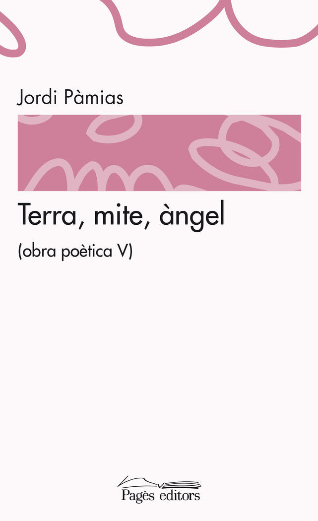Terra, mite, àngel, de Pàmias Grau, Jordi | portada del libro