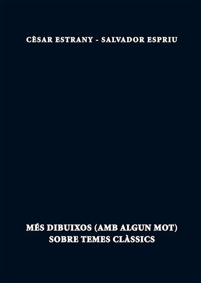 Més dibuixos (amb algun mot) sobre temes clàssics, de Estrany, Cèsar | portada del libro