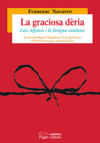 La graciosa dèria, de Navarro Martínez, Francesc | portada del libro