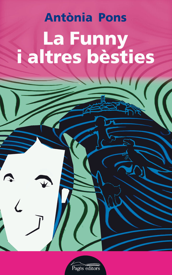 La Funny i altres bèsties, de Pons Valldosera, Antònia | portada del libro