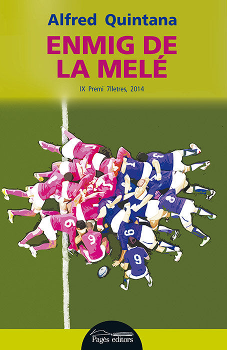 Enmig de la melé, de Quintana Garrido, Alfred | portada del libro