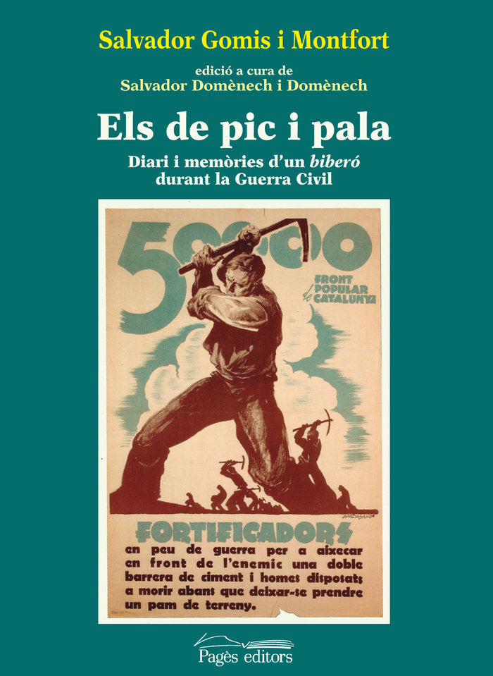 Els de pic i pala, de Gomis Montfort, Salvador | portada del libro