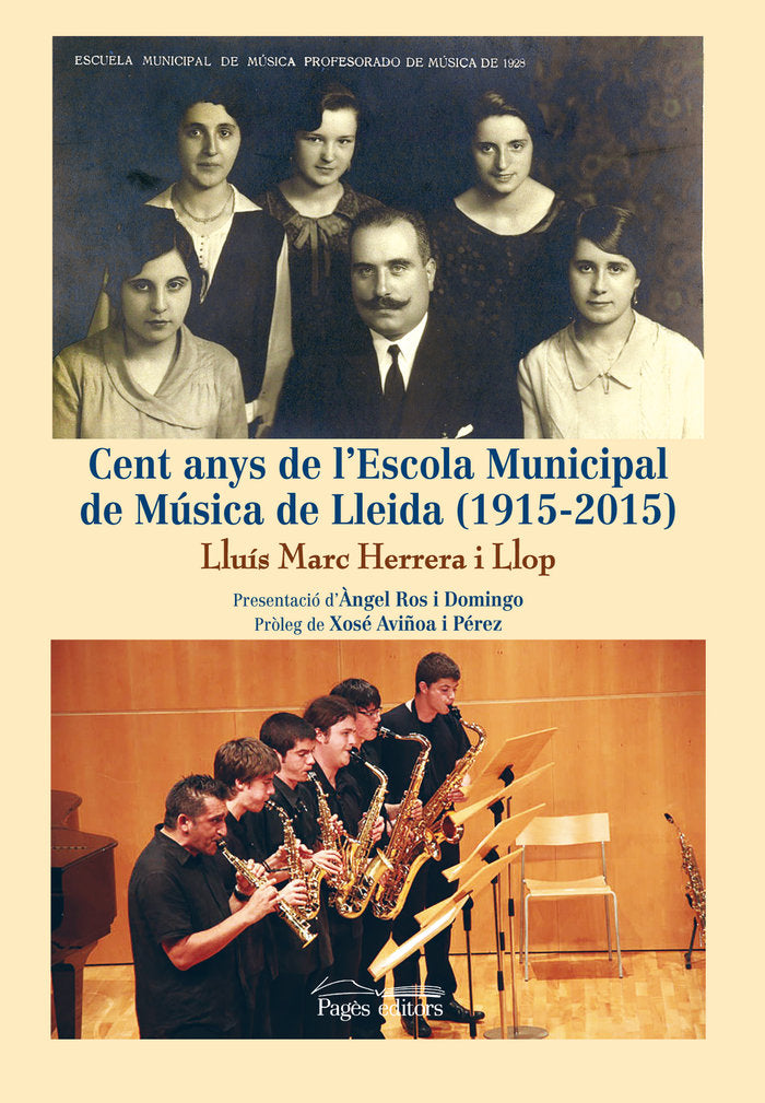 Cent anys de l'Escola Municipal de Música de Lleida (1915-2015), de Herrera i Llop, Lluís Marc | portada del libro