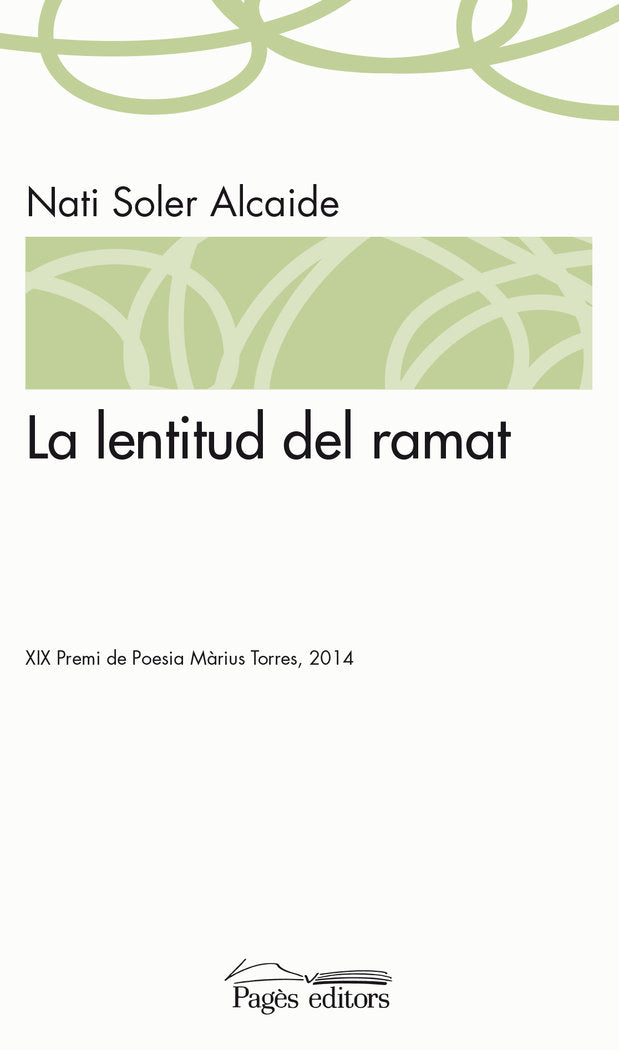 La lentitud del ramat, de Soler Alcaide, Nati | portada del libro