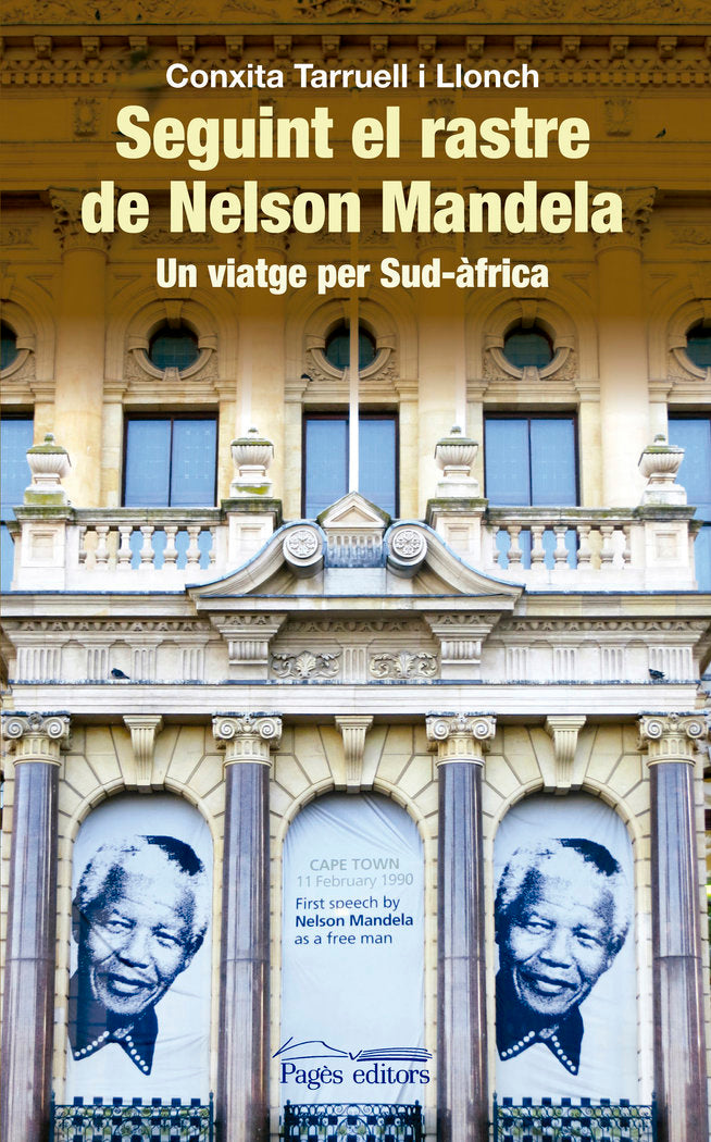 Seguint el rastre de Nelson Mandela, de Tarruell i Llonch, Conxita | portada del libro