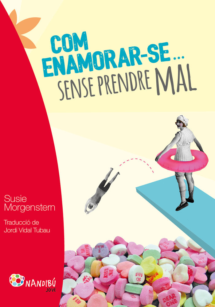 Com enamorar-se... sense prendre mal, de Morgenstern, Susie | portada del libro