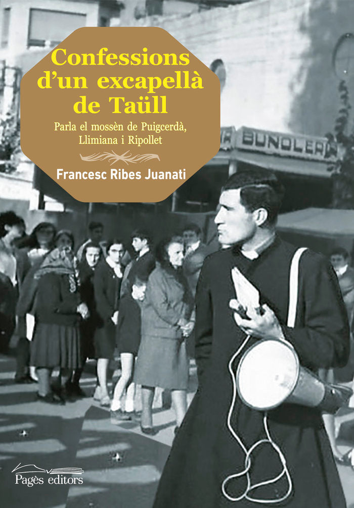 Confessions d'un excapellà de Taüll, de Ribes Juanati, Francesc | portada del libro