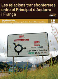 Les relacions transfrontereres entre el Principat d'Andorra i França, de Segués Daina, Núria | portada del libro