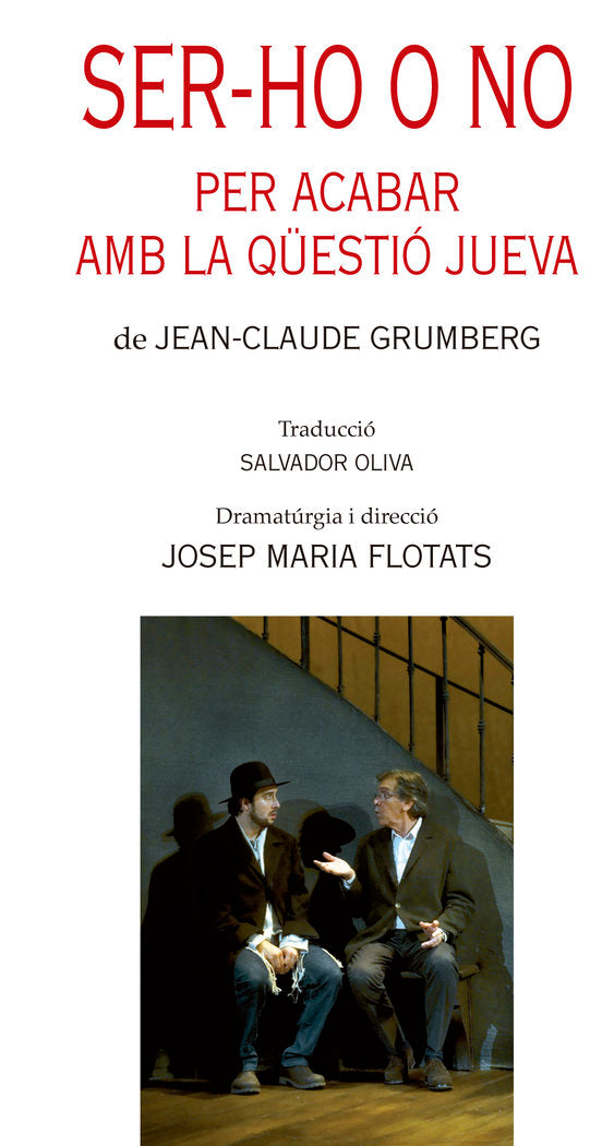 Ser-ho o no, de Grumberg, Jean-Claude | portada del libro