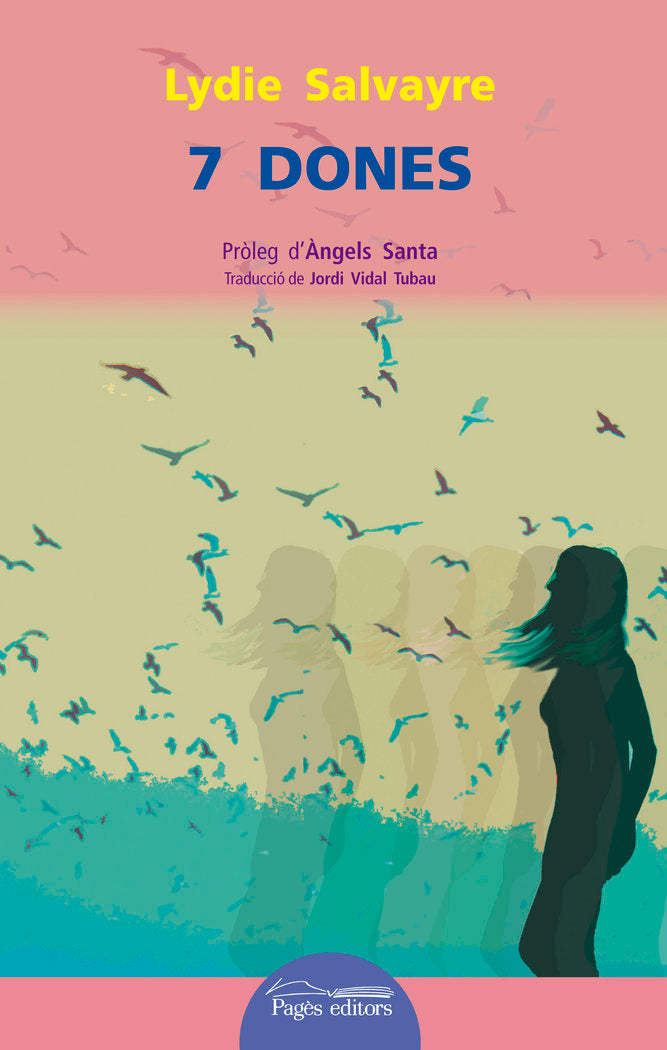 7 dones, de Salvayre, Lydie | portada del libro