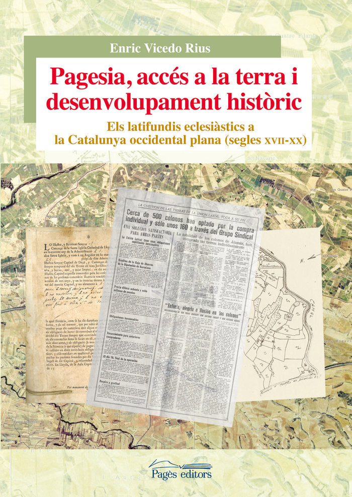 Pagesia, accés a la terra i desenvolupament històric, de Vicedo Rius, Enric | portada del libro
