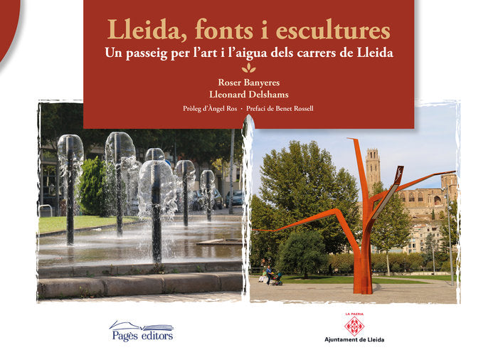 Lleida, fonts i escultures, de Roser, Banyeres Badia | portada del libro