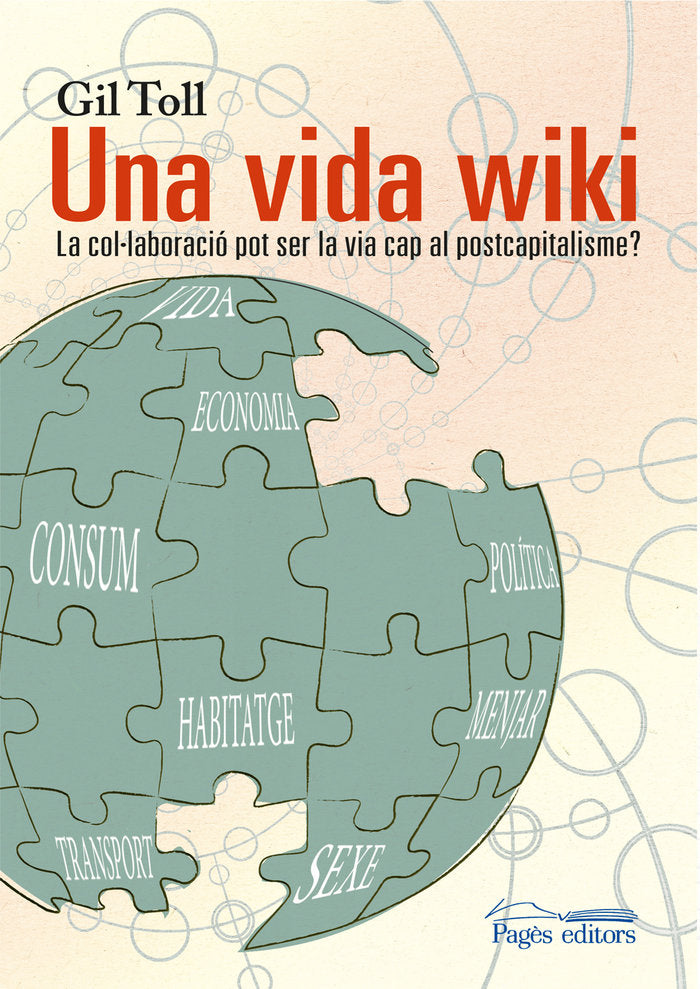 Una vida wiki, de Toll Deniel, Gil | portada del libro