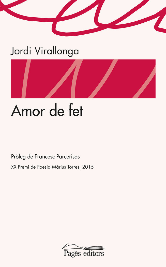 Amor de fet, de Virallonga Eguren, Jordi | portada del libro