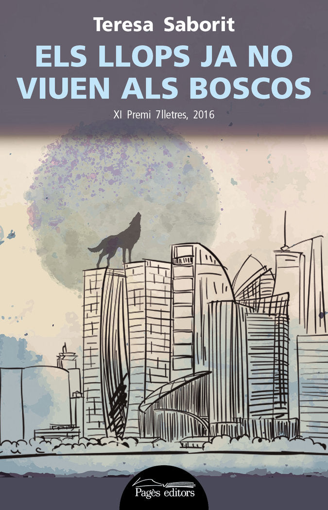 Els llops ja no viuen als boscos, de Saborit Molist, Teresa | portada del libro