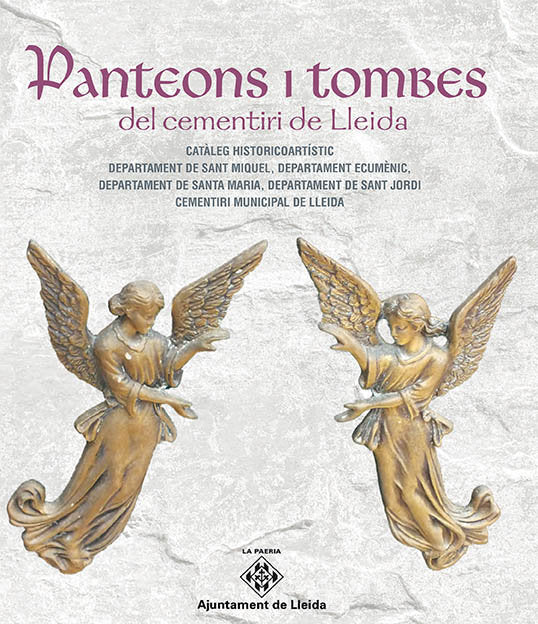 Panteons i tombes del cementiri de Lleida, de Departament de Salut Pública de l'Ajuntament de Lleida | portada del libro