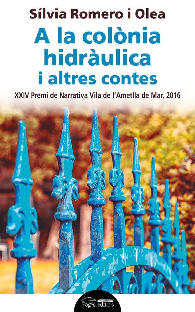 A la colònia hidràulica i altres contes, de Romero Olea, Sílvia | portada del libro
