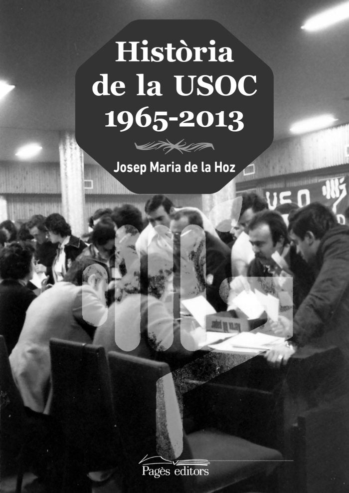 Història de la USOC (1965-2013), de de la Hoz Hernando, Josep Maria | portada del libro