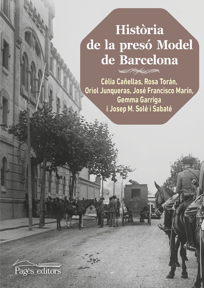 Història de la presó Model de Barcelona (2a. edició), de Cañellas Julià, Cèlia | portada del libro