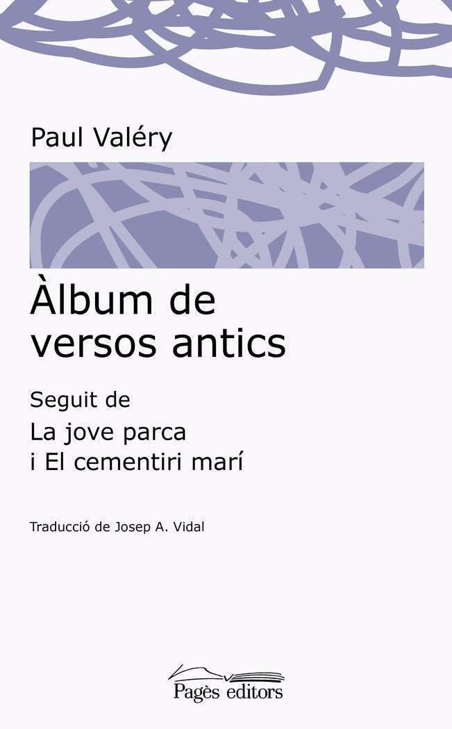 Àlbum de versos antics, de Valéry, Paul | portada del libro