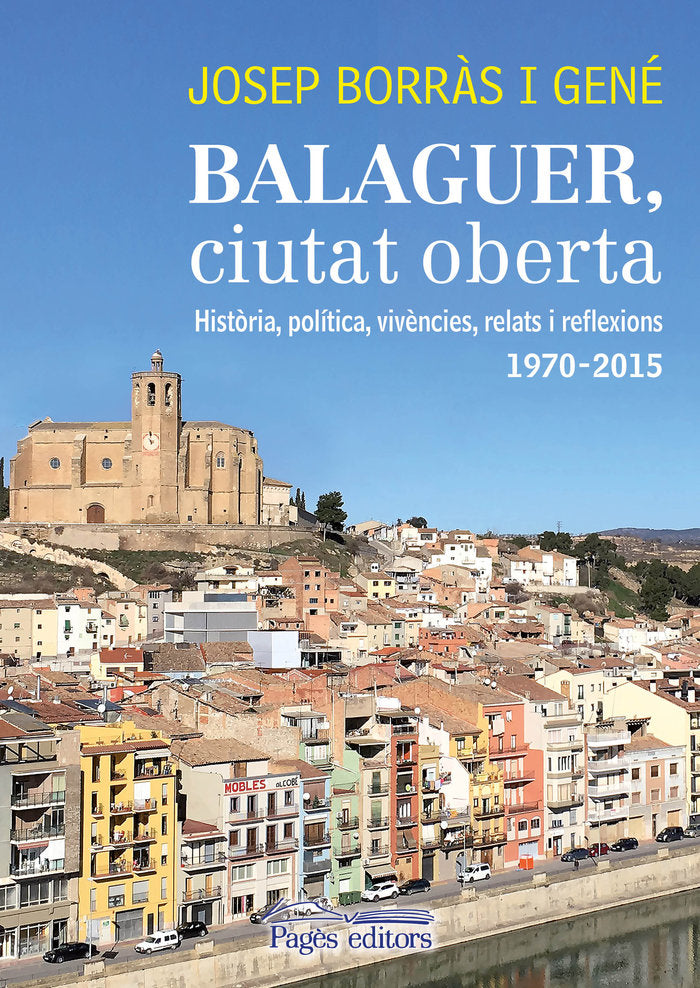 Balaguer, ciutat oberta, de Borràs Gené, Josep | portada del libro
