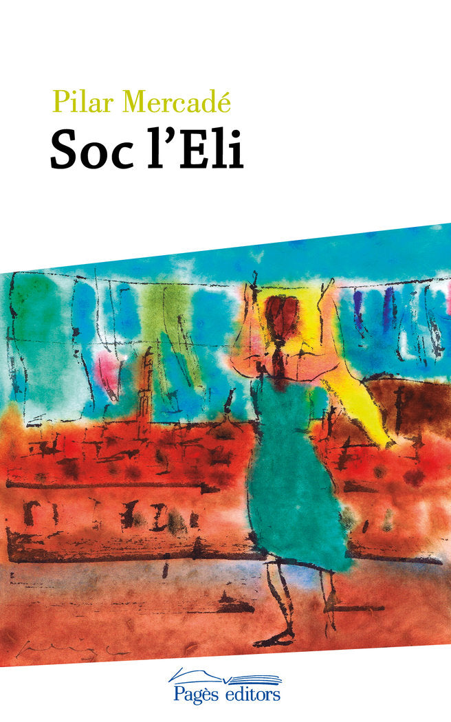 Soc l'Eli, de Mercadé Nubiola, Pilar | portada del libro