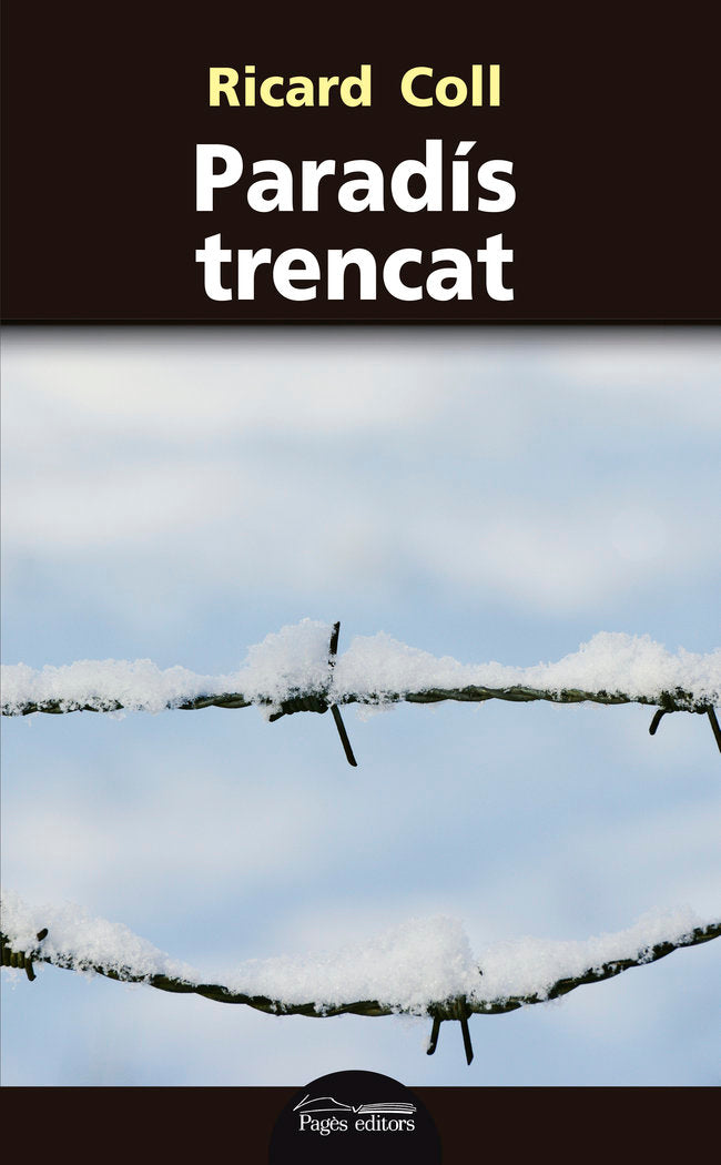 Paradís trencat, de Coll Oliveras, Ricard | portada del libro