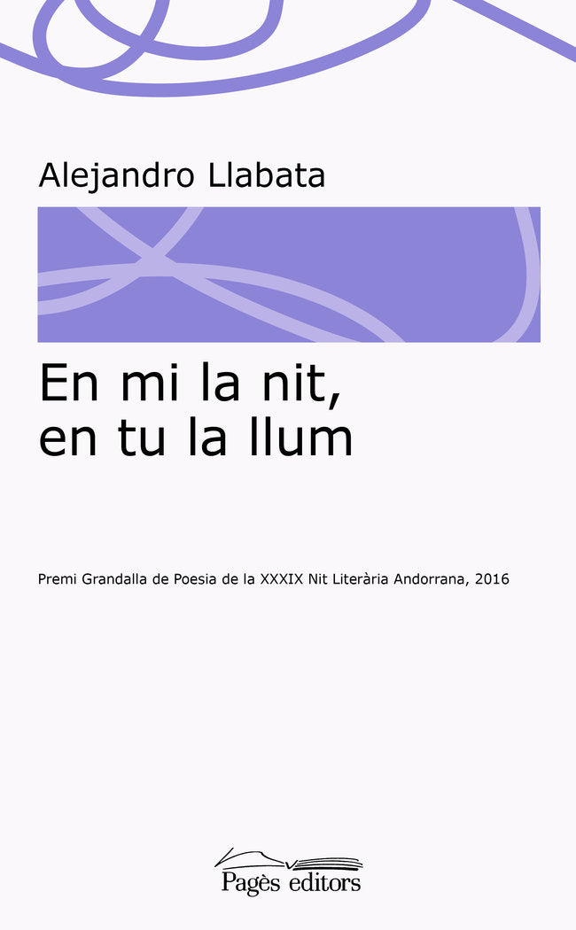 En mi la nit, en tu la llum, de Llabata Lleonart, Alejandro | portada del libro