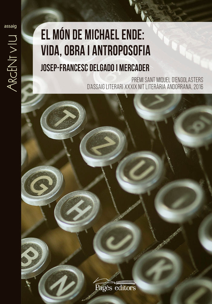 El món de Michael Ende: vida, obra i antroposofia, de Delgado Mercader, Josep-Francesc | portada del libro