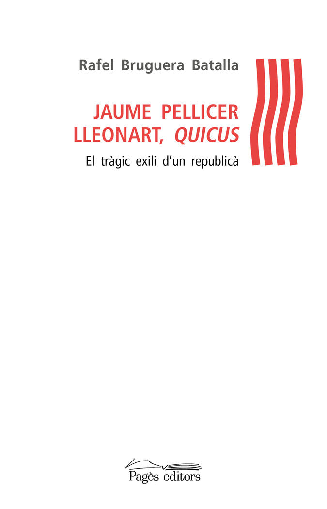 Jaume Pellicer Lleonart, Quicus, de Bruguera Batalla, Rafel | portada del libro
